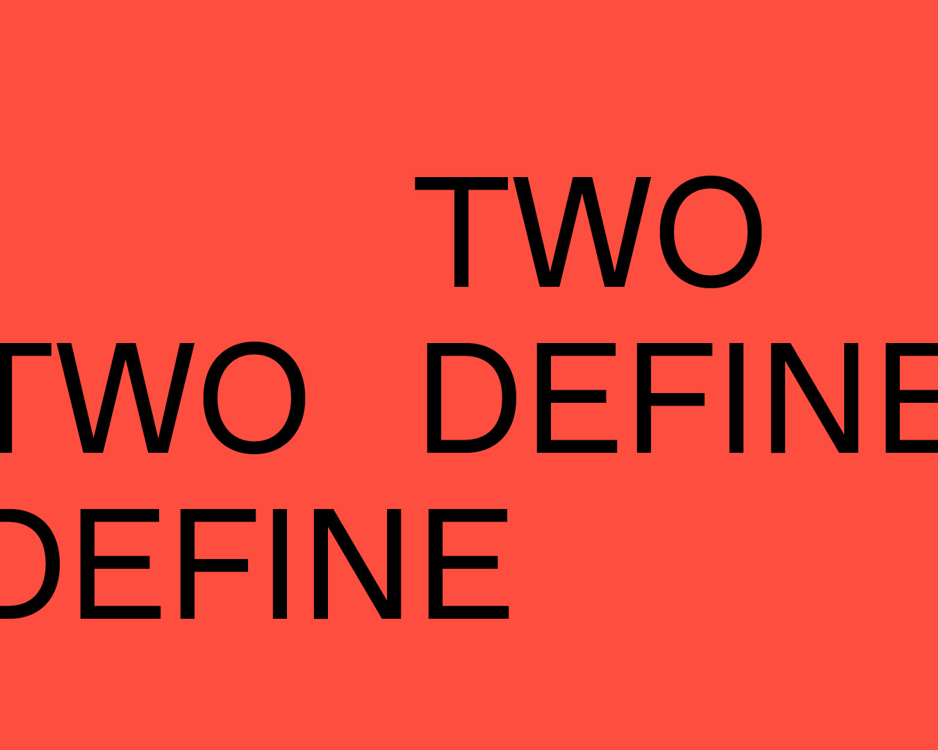 Two Define