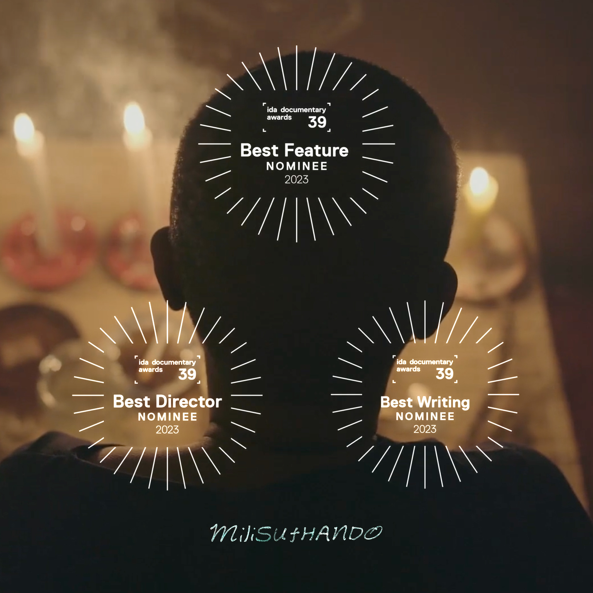 Three IDA award logos with the words, 'Best Feature Nominee,' 'Best Director Nominee' and 'Best Writing Nominee' appear in white against a photograph of a woman's silhouette against a table with candles and objects.