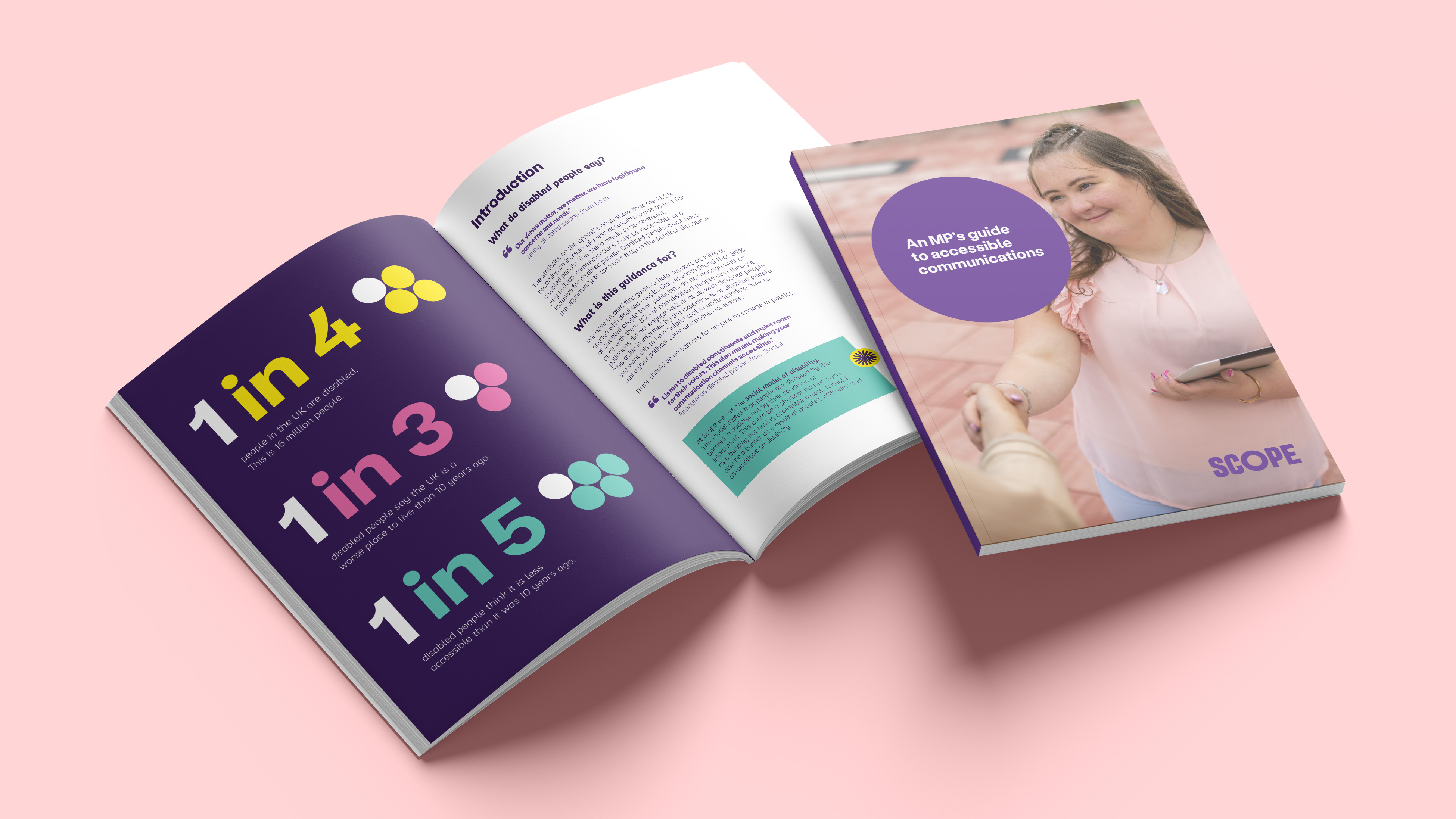 Two 'MP's guide to accessible communications' booklets. The first copy is closed, showing the front cover which features a large image of a disabled woman shaking hands with another woman wearing a blazer. The second copy is open. The left page shows a colourful infographic depicting stats about disabled people and their perception of of accessibility in the UK.