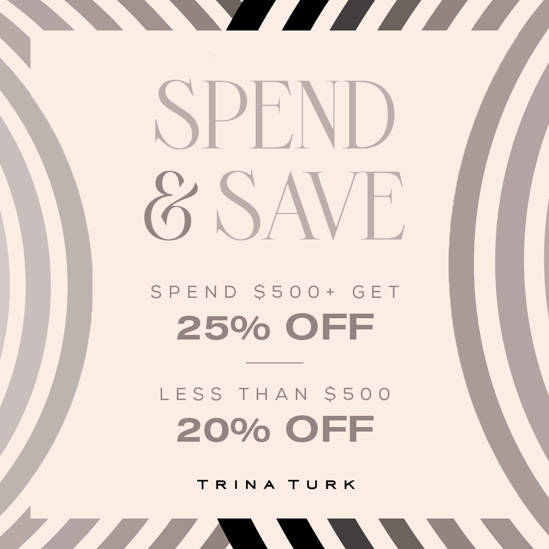 DIGITAL / TRINA TURK SPEND & SAVE