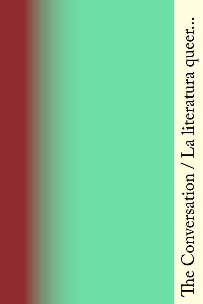 The Conversation / La literatura queer nigeriana...