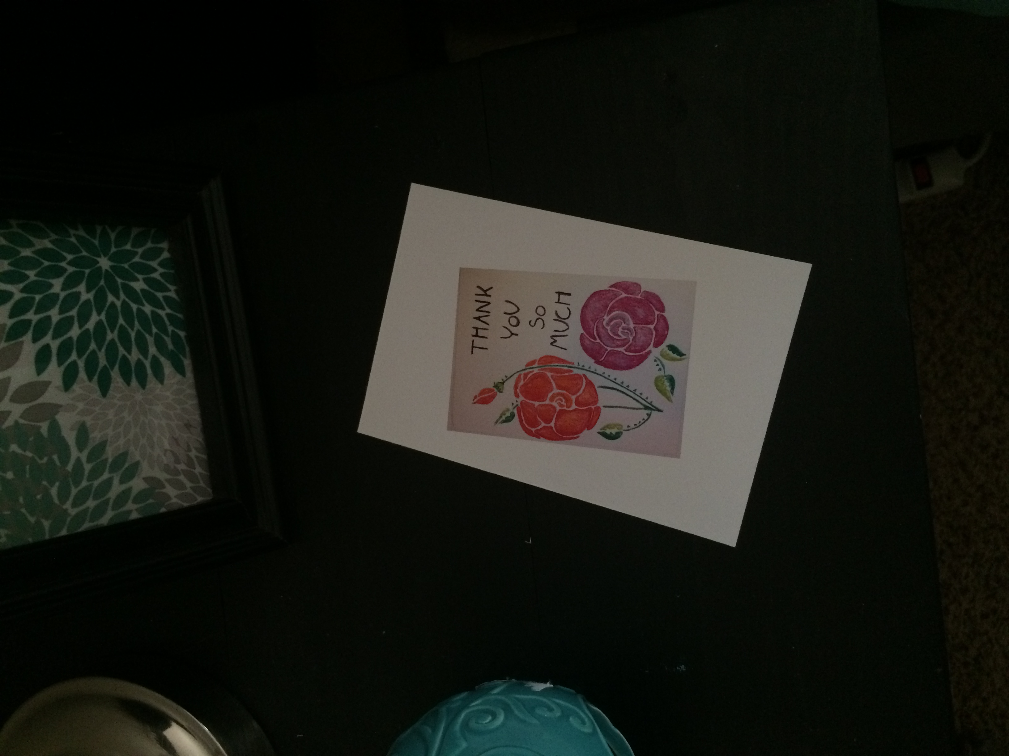 I left this card for the sweet woman who ran my Airbnb in Washington City Utah.