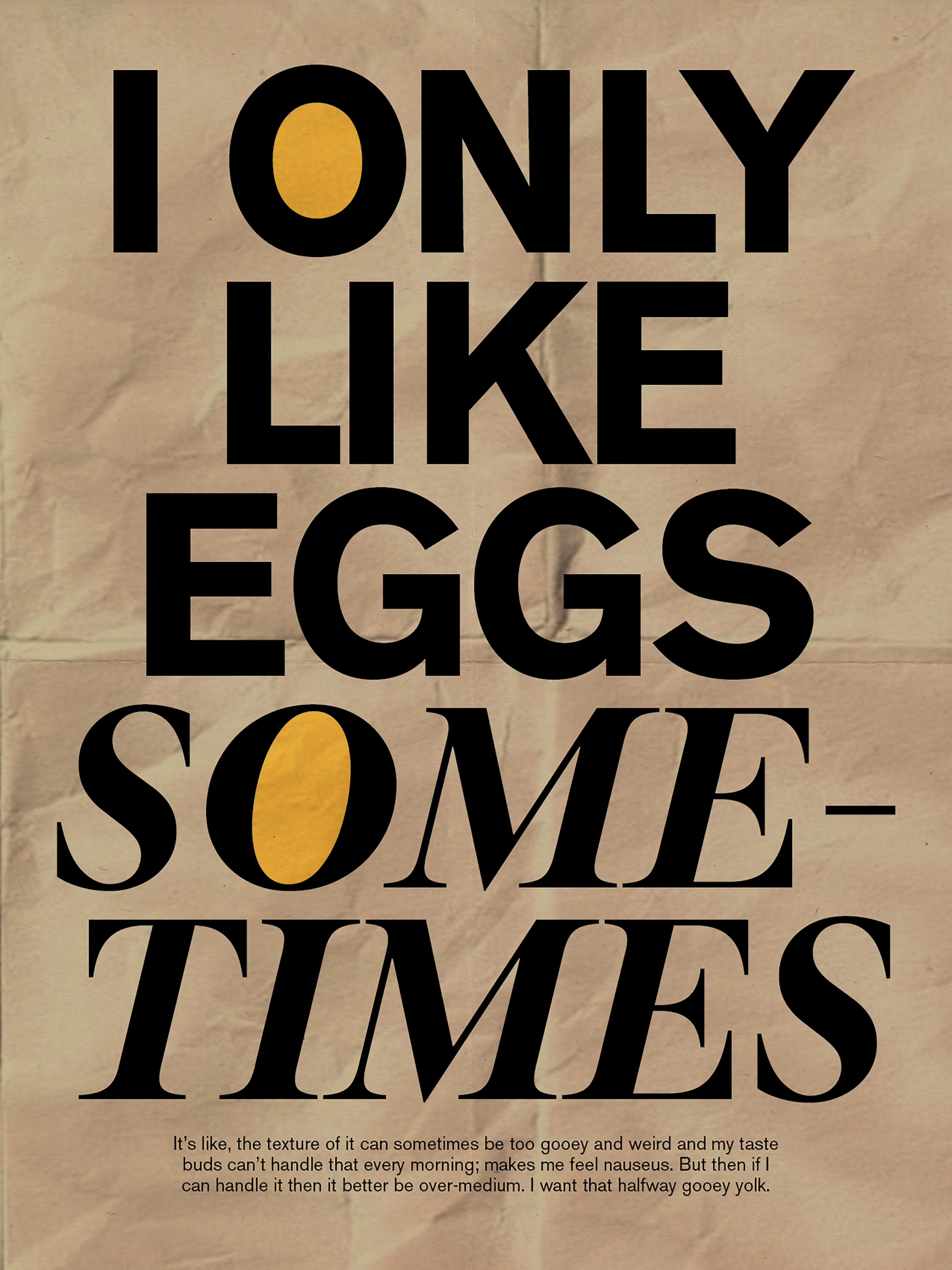 I ONLY LIKE EGGS SOMETIMES, Fall 2022