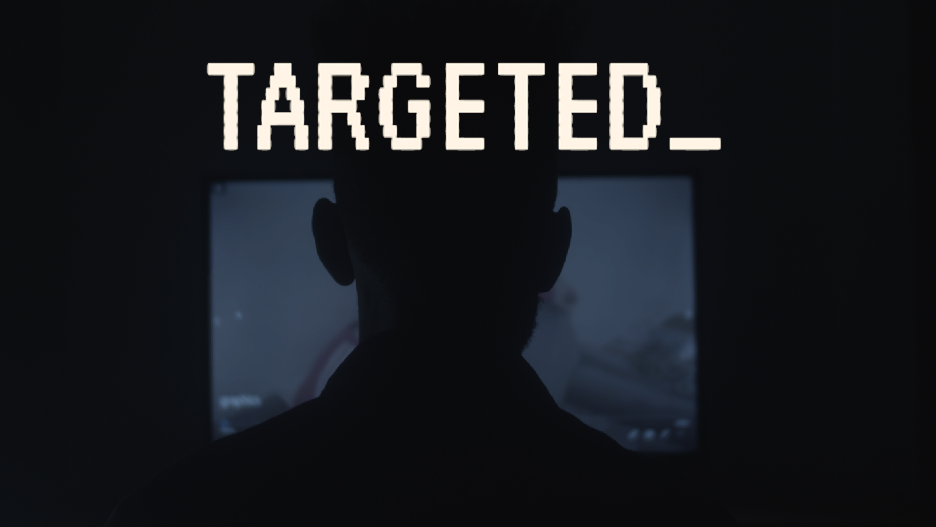 TARGETED (Digital Series)