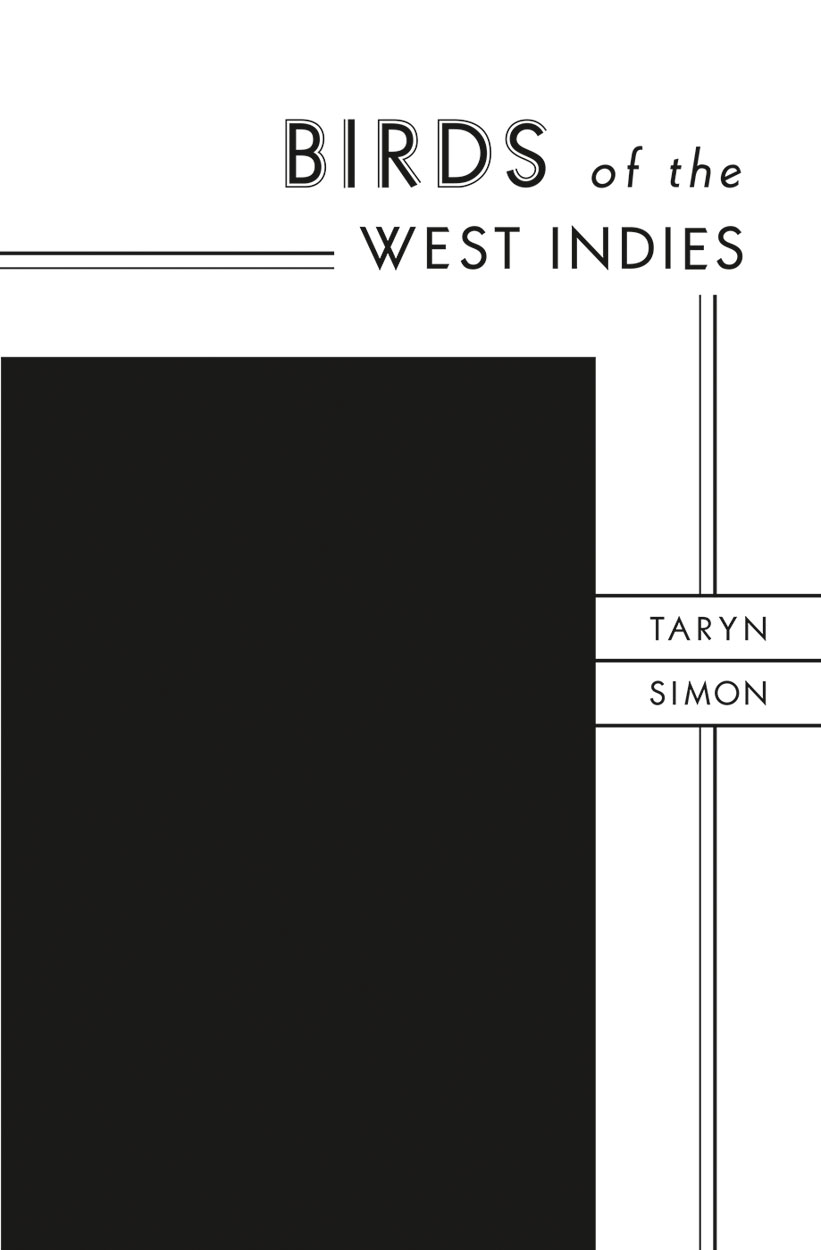 Taryn Simon. Birds of the West Indies