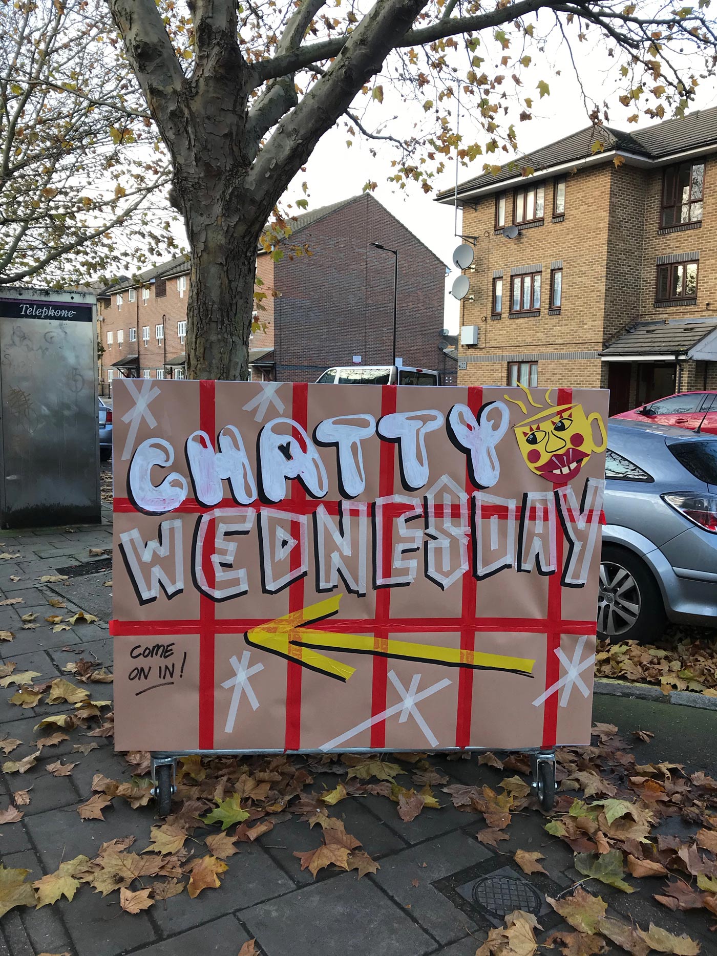 Big sign for Chatty Wednesdays.