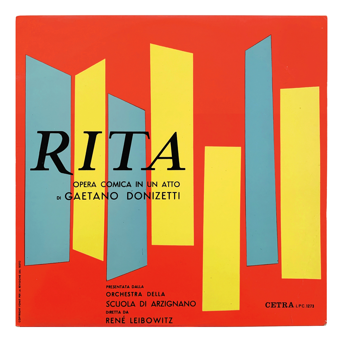 Fonit (Cetra) LP 2004 Gaetano Donizetti - Rita Orchestra della Scuola di Arzignano - René Leibowitz Design: Carlo Geminiani (credited)