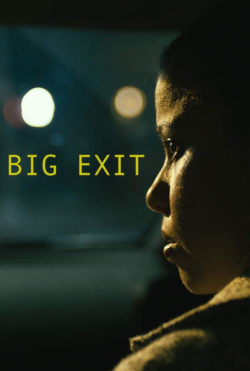 Big ExitFeature FilmRole: Sound Designer