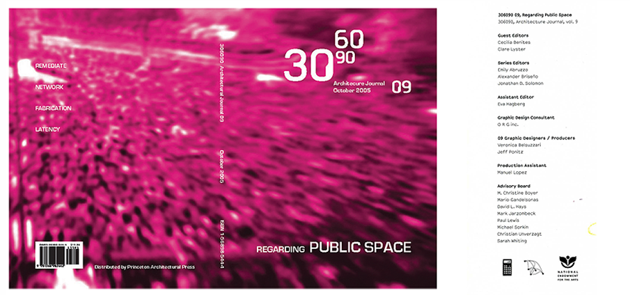 306090 Vol 09 Regarding Public Space Cluaa Clare Lyster Urbanism And Architecture