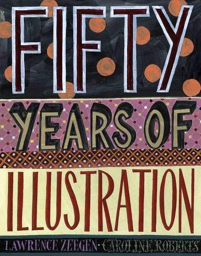 50 Years of Illustration - Lawrence Zeegan