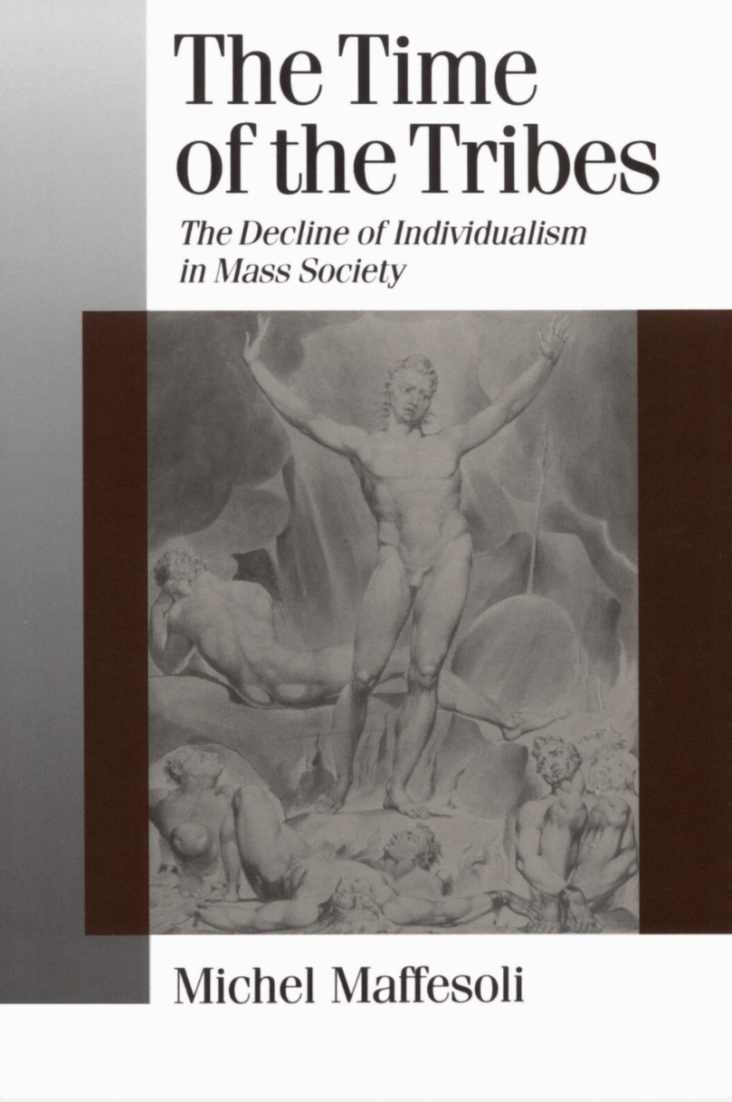 The Time of the Tripes - Michel Maffesol