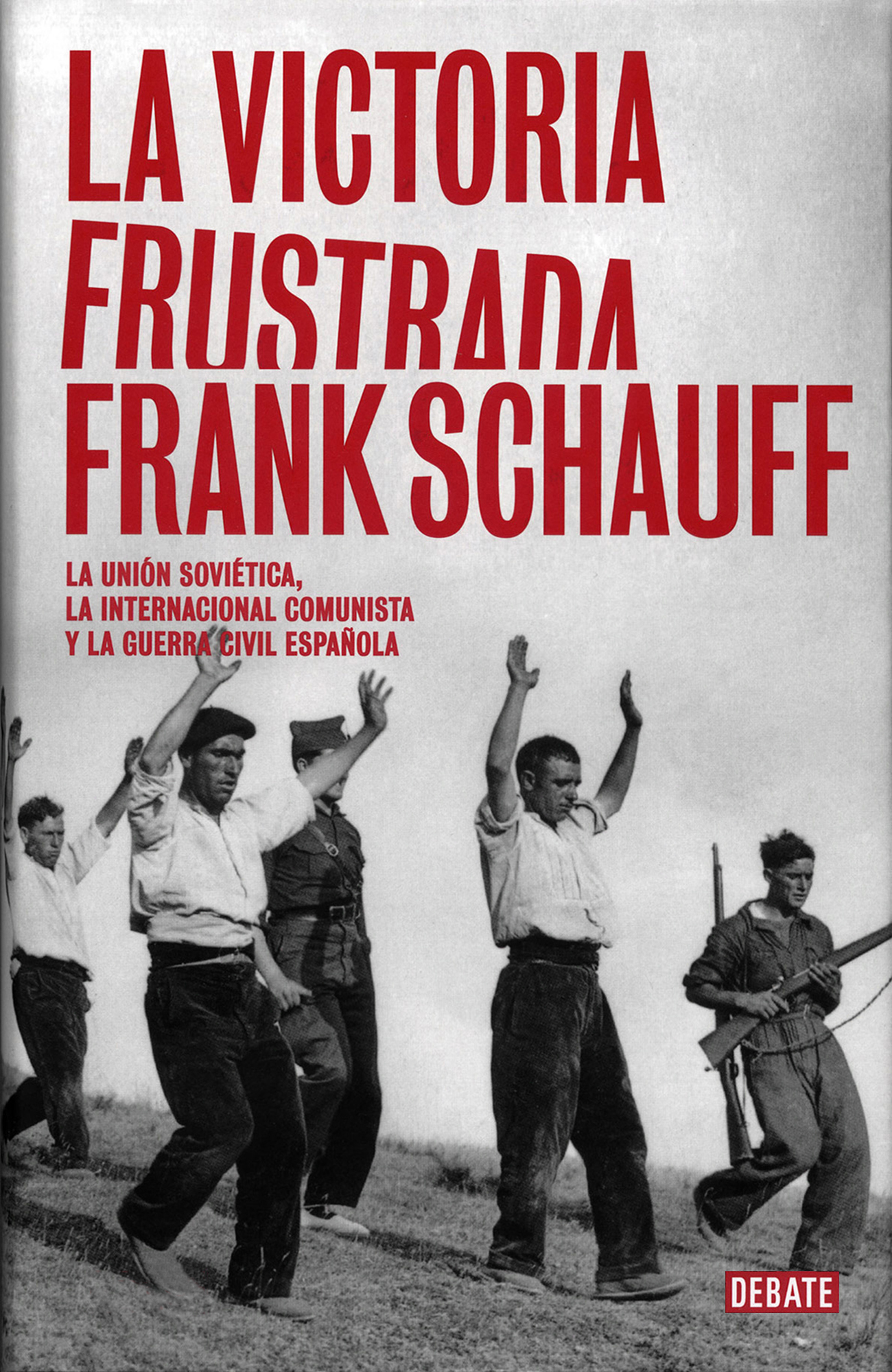 Schauff analyzes the Soviet and Communist involvement in the Spanish Civil War; despite being an essay editors wanted a bestseller look due to the relevance of the author (2008)
