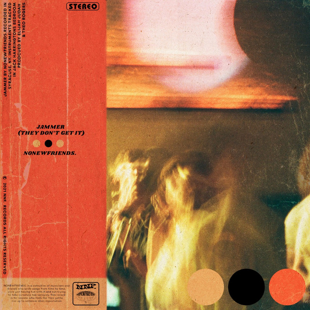 Jammer (they don't get it) / NONEWFRIENDS