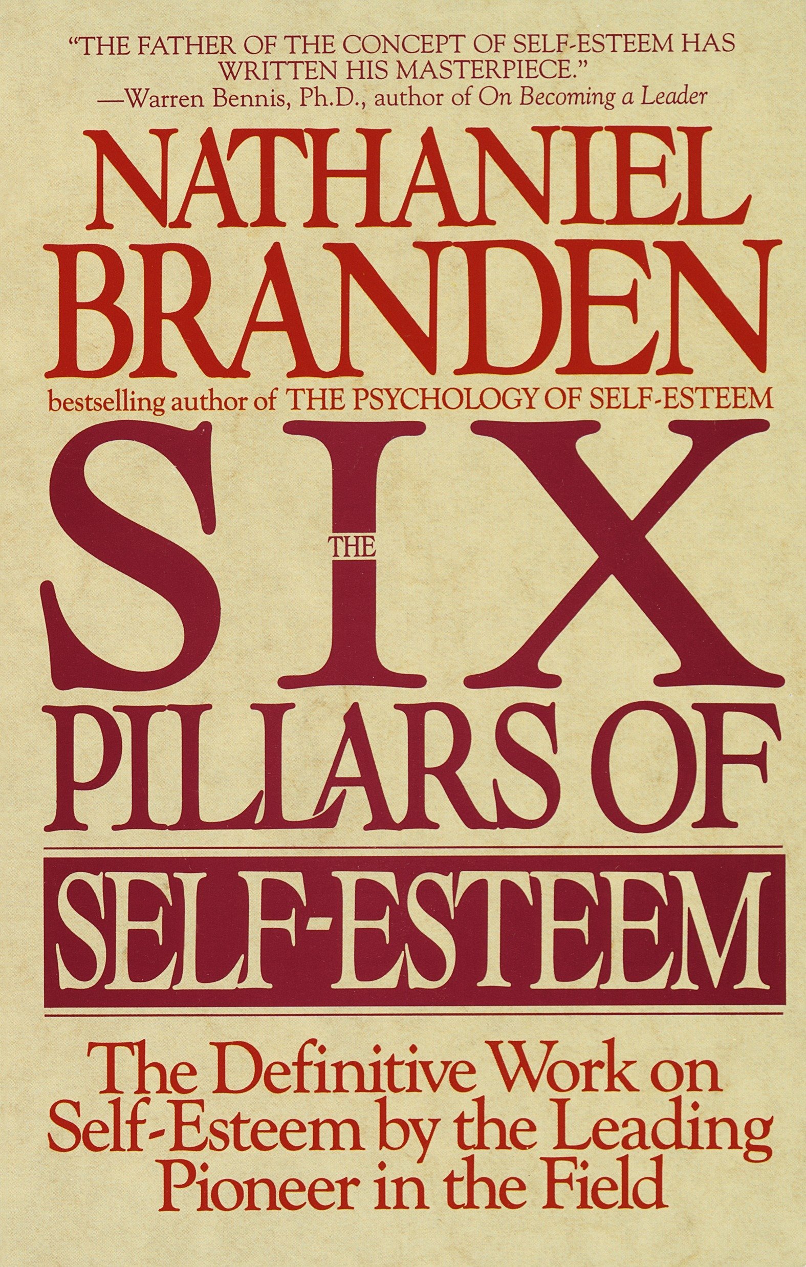 The Six The Pillars of Self-EsteemNathaniel Branden
