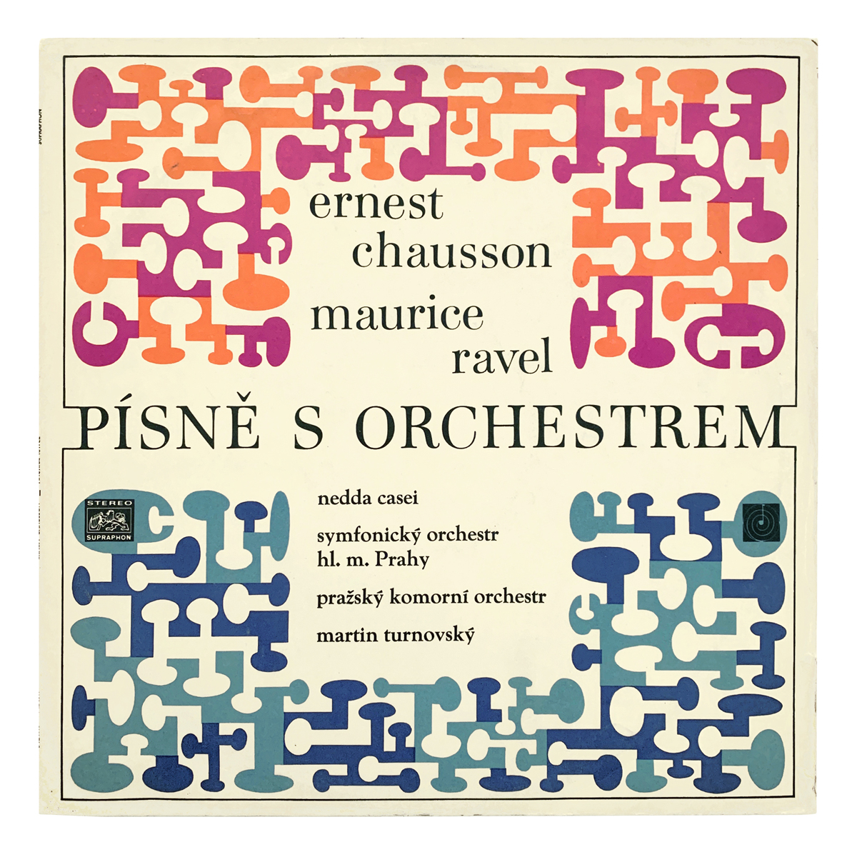 Supraphon 0 12 0513 Ernest Chausson - Poème de l'amour et de la mer, Op.19 | Maurice Ravel - Shéhérazade Symfonický orchestr hl. m. Prahy FOK / Pražský komorní orchestr - Martin Turnovský Nedda Casei Design: Jiří Pavlín (credited)