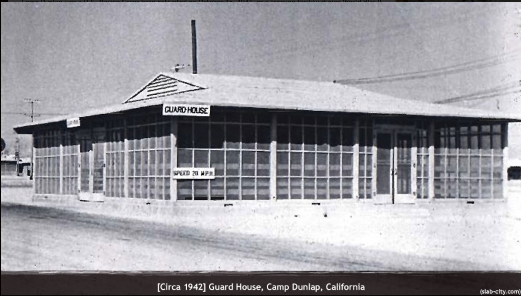 1942 Guard House at Camp Dunlap. Photo: Ghost Town AZ