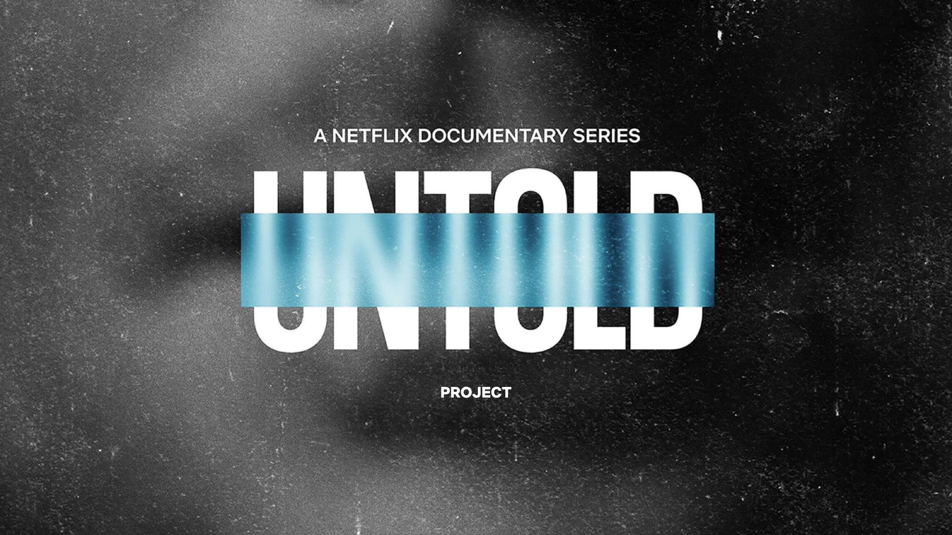 Netflix Untold Deck