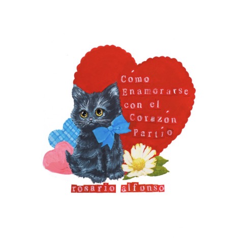 ROSARIO ALFONSO | C&Oacute;MO ENAMORARSE CON EL CORAZ&Oacute;N PART&Iacute;O | N&ordm;18