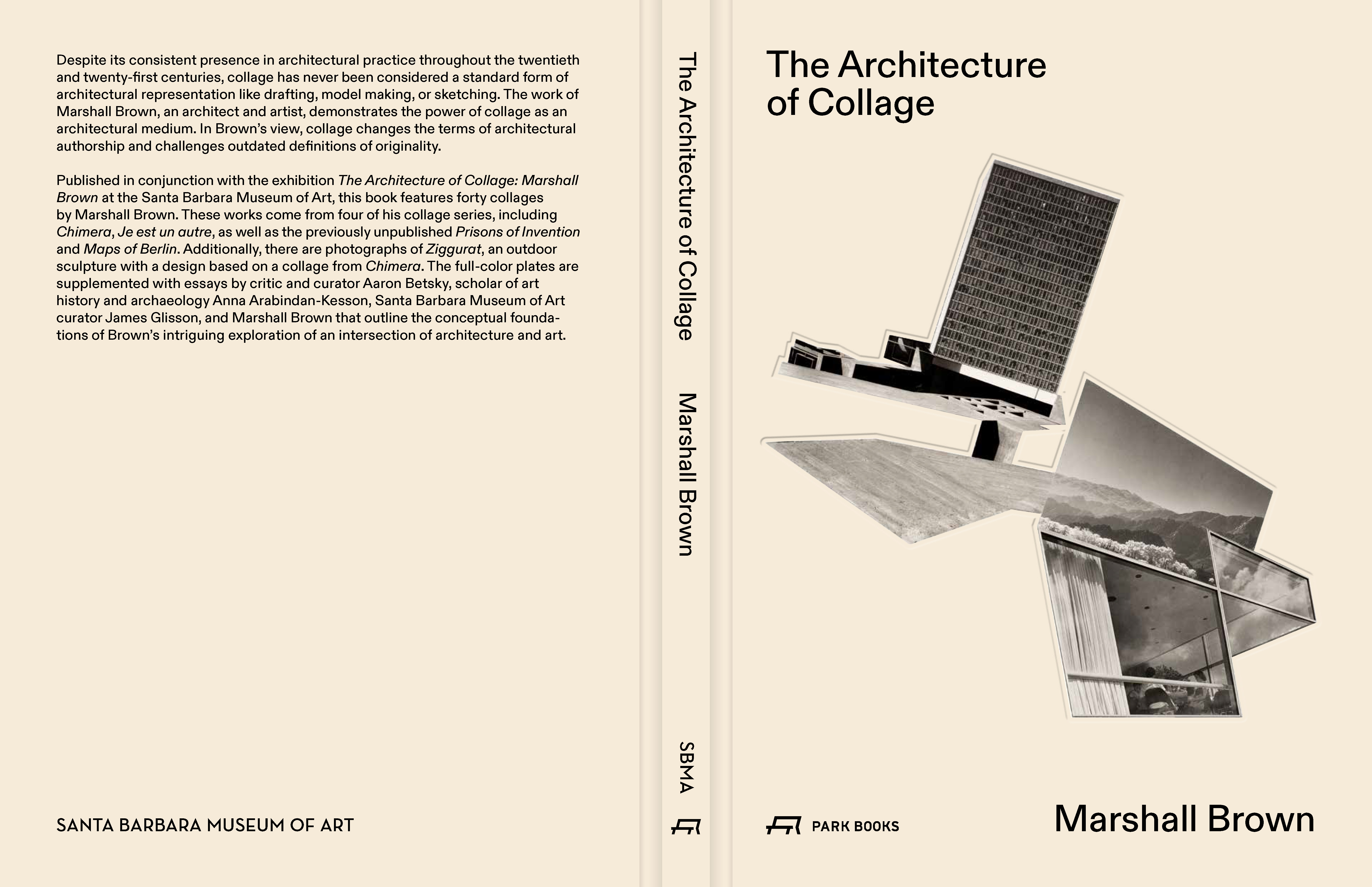 NEW BOOK: THE ARCHITECTURE OF COLLAGE — Marshall Brown Projects