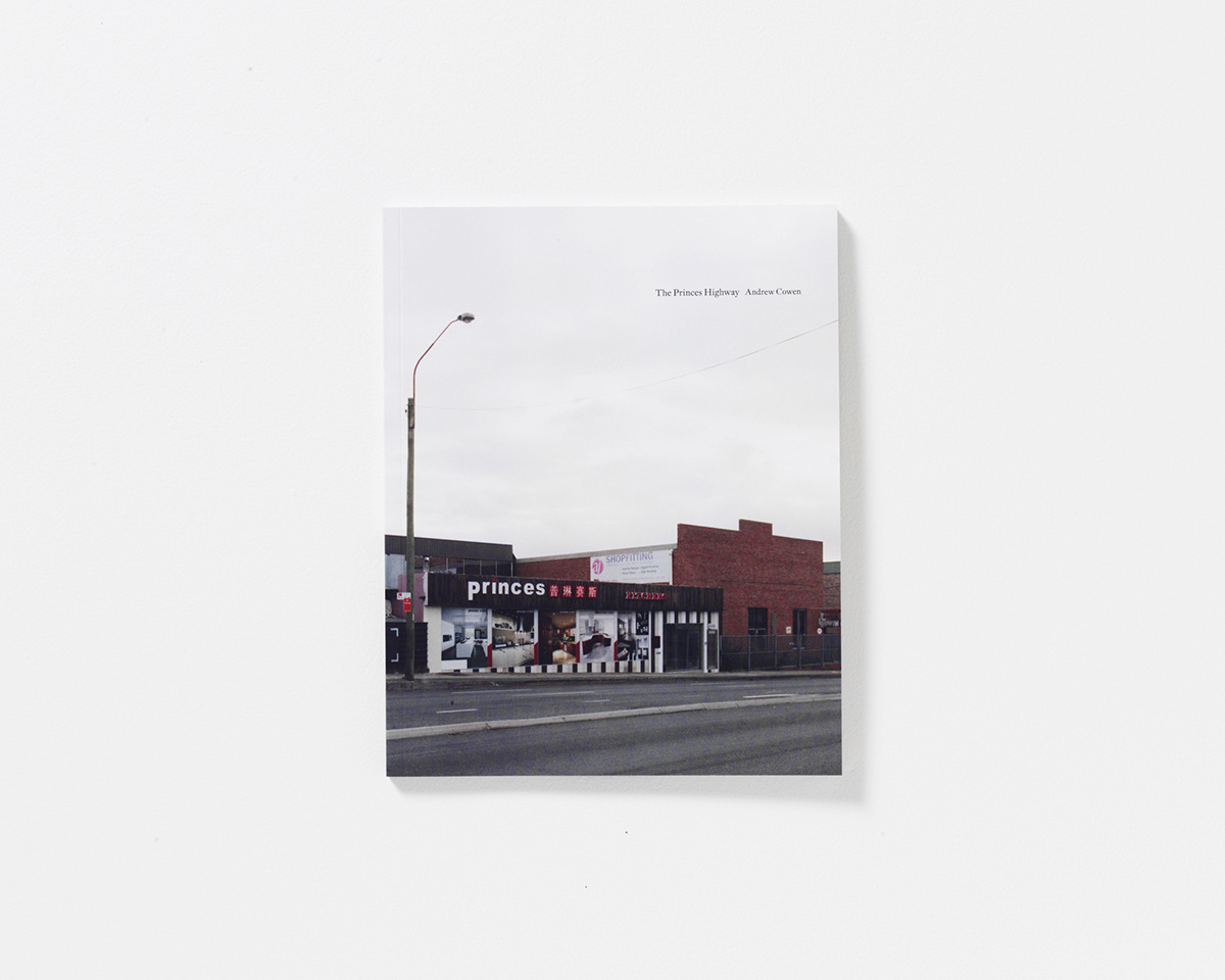 The Princes Highway Soft cover, perfect bound, digital, 20x25cm, 82 pages, 2013