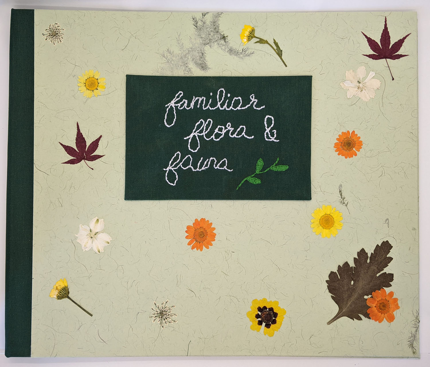 Familiar Flora & Fauna cover2022, Embroidery, Flowers and leaves, Book cloth, Book board, Paper, 11x13&rdquo;