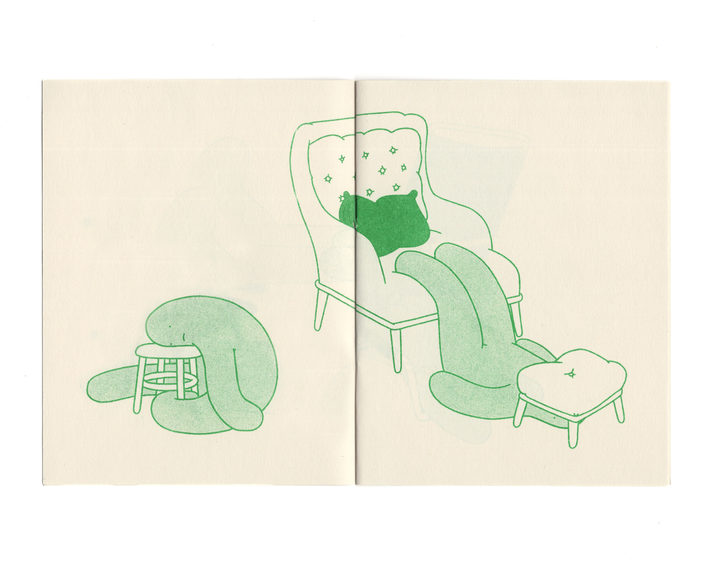 A spread from the zine, risograph printed in green. In the illustration there are two blobs interacting with two separate charis. The one on the left has their head rested on a low round stool with their legs encircling the legs of the stool, one visible arm draping to the ground, and a blank look on their face. The second blob has their arms and back on the ground and their legs up on the seat cushion of a plush arm chair. A ottomon is over the blobs face and only one eye can be seen peaking out from under it.