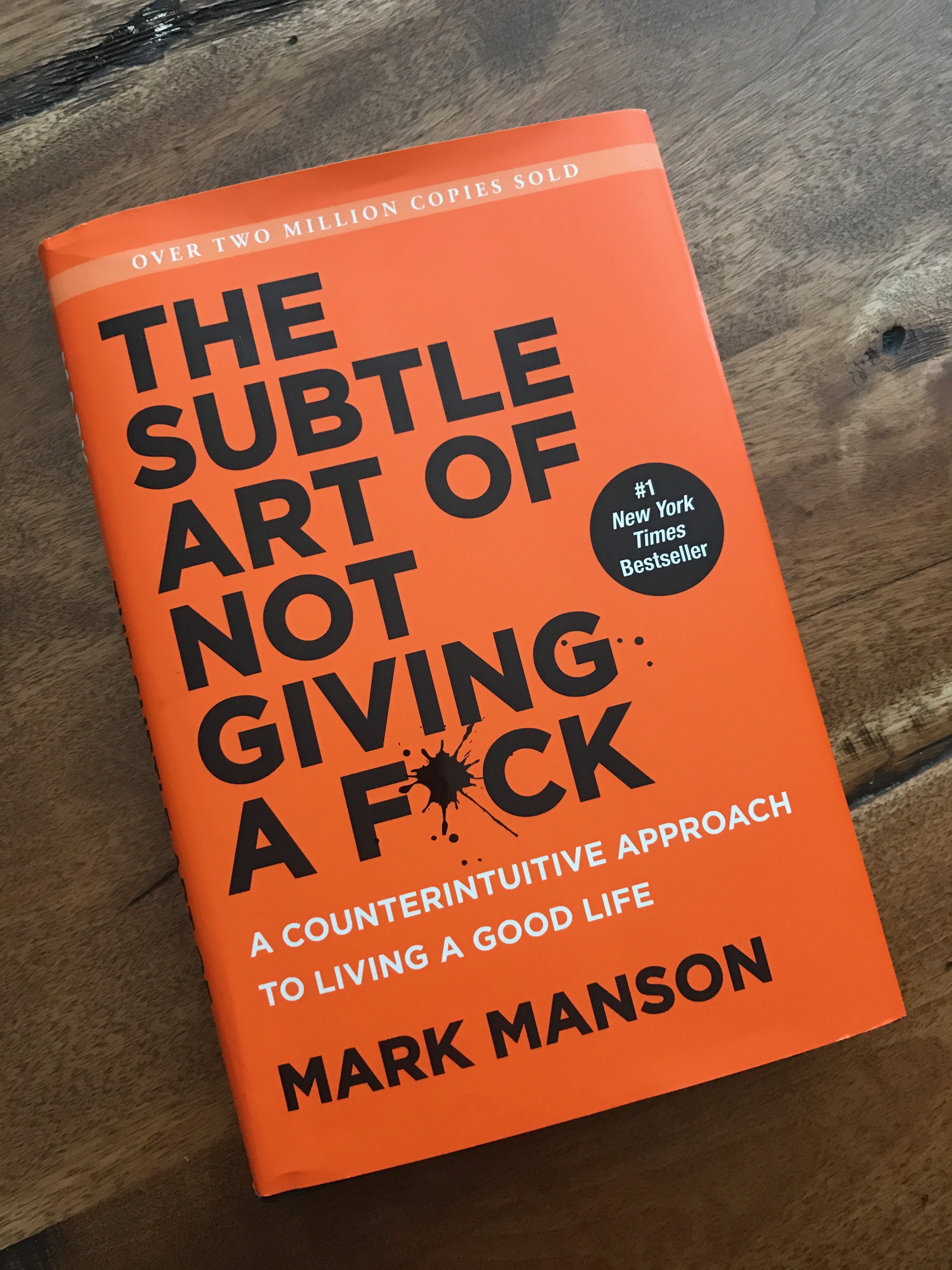 Mark Manson – The Subtle Art of not Giving a F*ck