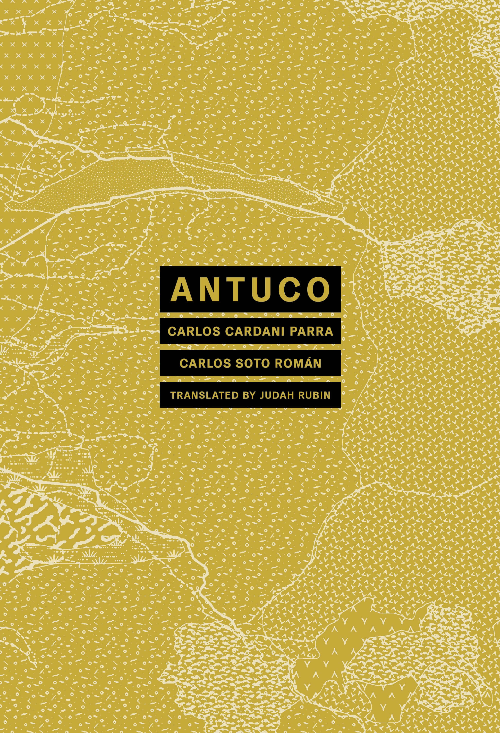 ANTUCO | Carlos Soto Rom&aacute;n, Carlos Cardani Parra, Judah Rubin