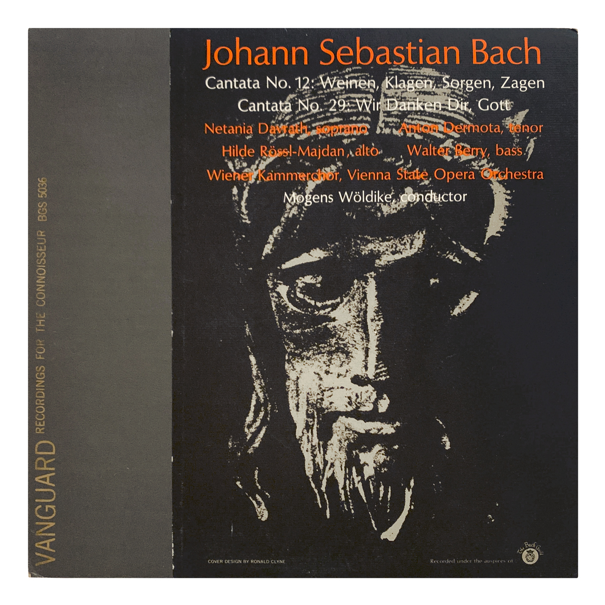 The Bach Guild BGS 5036 Johann Sebastian Bach - Cantata No.12 "Weinen, Klagen, Sorgen, Zagen"; Cantata No.29 "Wir danken dir, Gott, wir danken dir" Orchester der Wiener Staatsoper / Wiener Kammerchor - Mogens Wöldike Netania Davrath | Anton Dermota | Hilde Rössel-Majdan | Walter Berry Design: Ronald Clyne (credited)