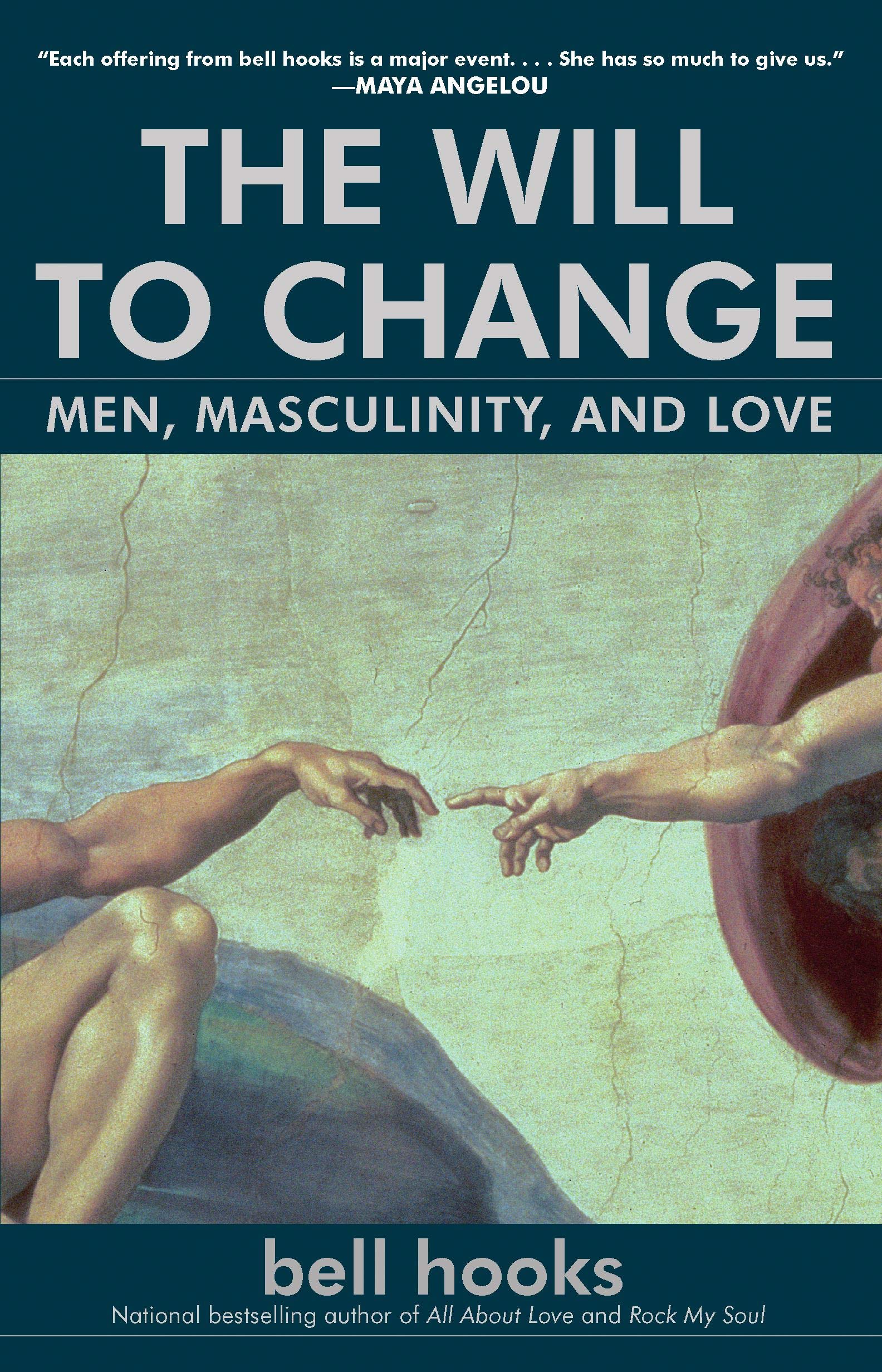 The Will to Change: Men, Masculinity, and Lovebell hooks