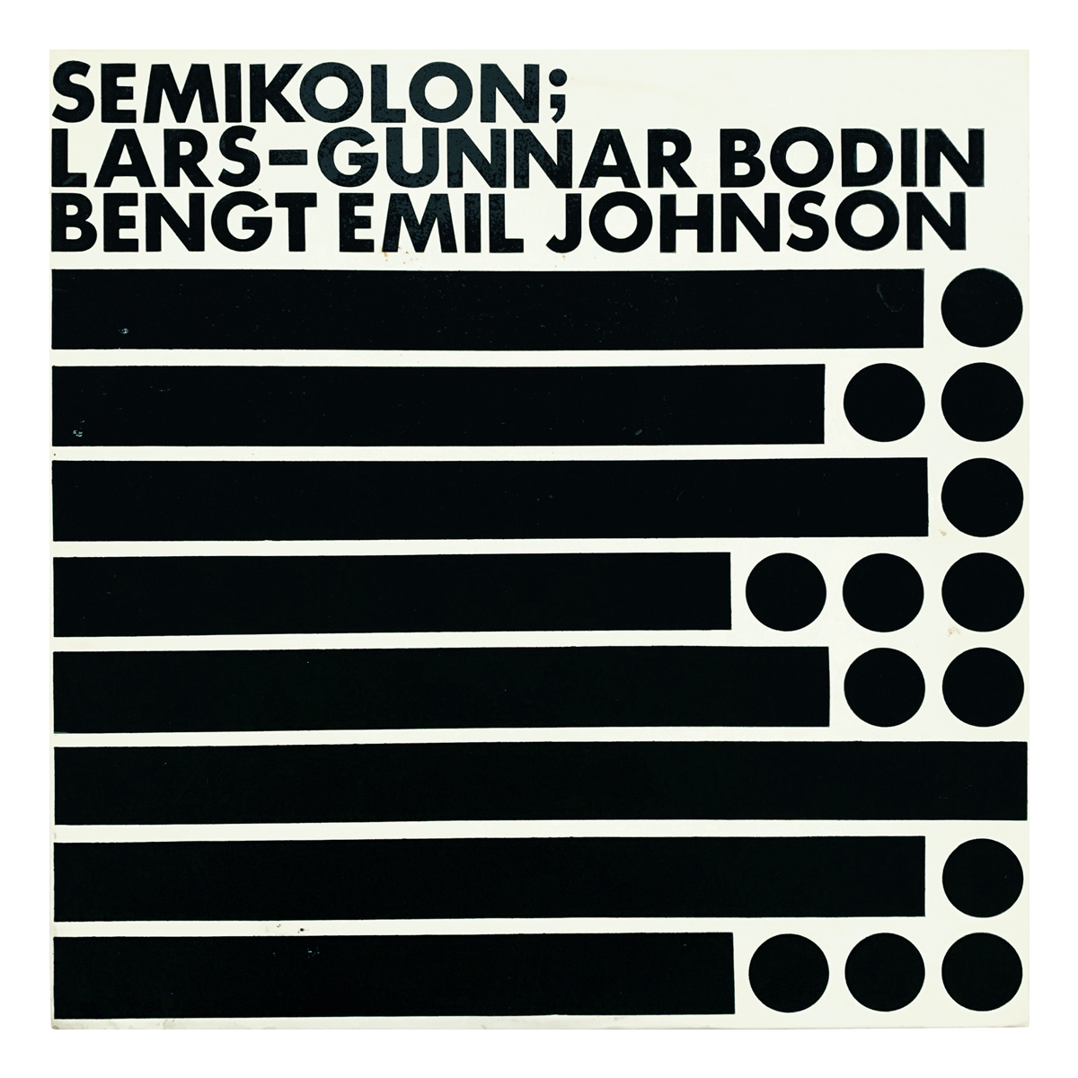 Sveriges Radio RELP 5016 Lars-Gunnar Bodin - Den heter ingenting, den heter nog "Seans II" | Bengt Emil Johnson - Släpkoppel, äventyr på vägen | Lars-Gunnar Bodin / Bengt Emil Johnson - Vietnam Design: Lars-Gunnar Bodin (credited)
