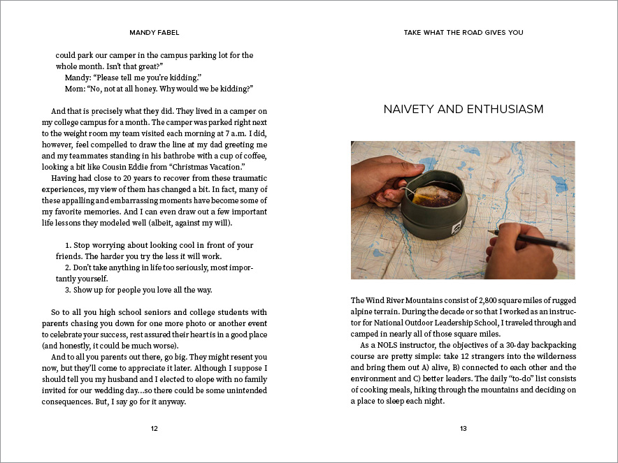 BOOK / TAKE WHAT THE ROAD GIVES YOU