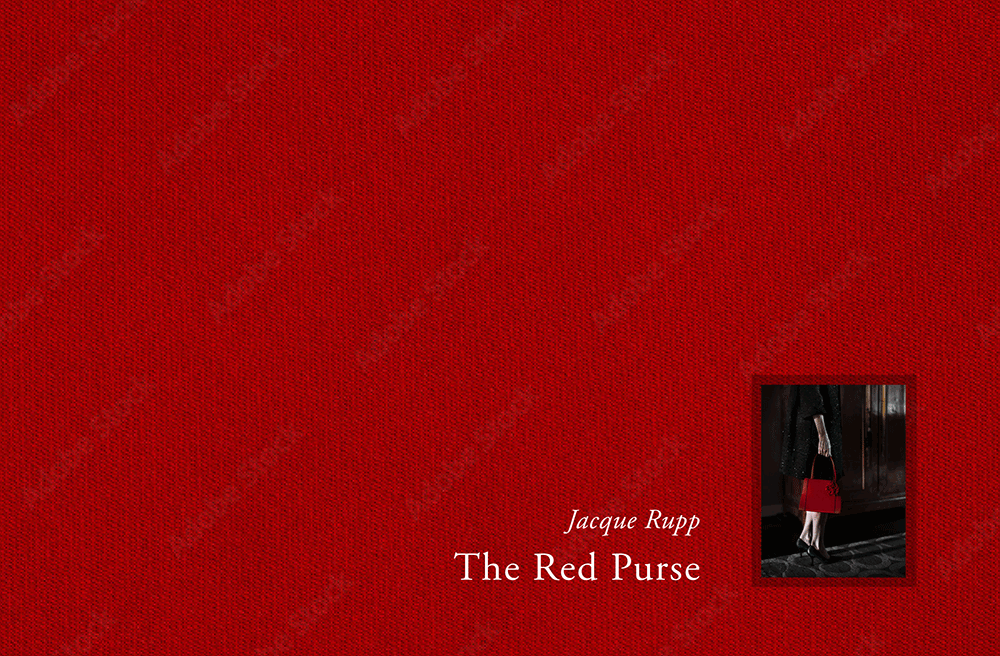 The Red Purse—A Story of Grief and Desire by Jacque Rupp