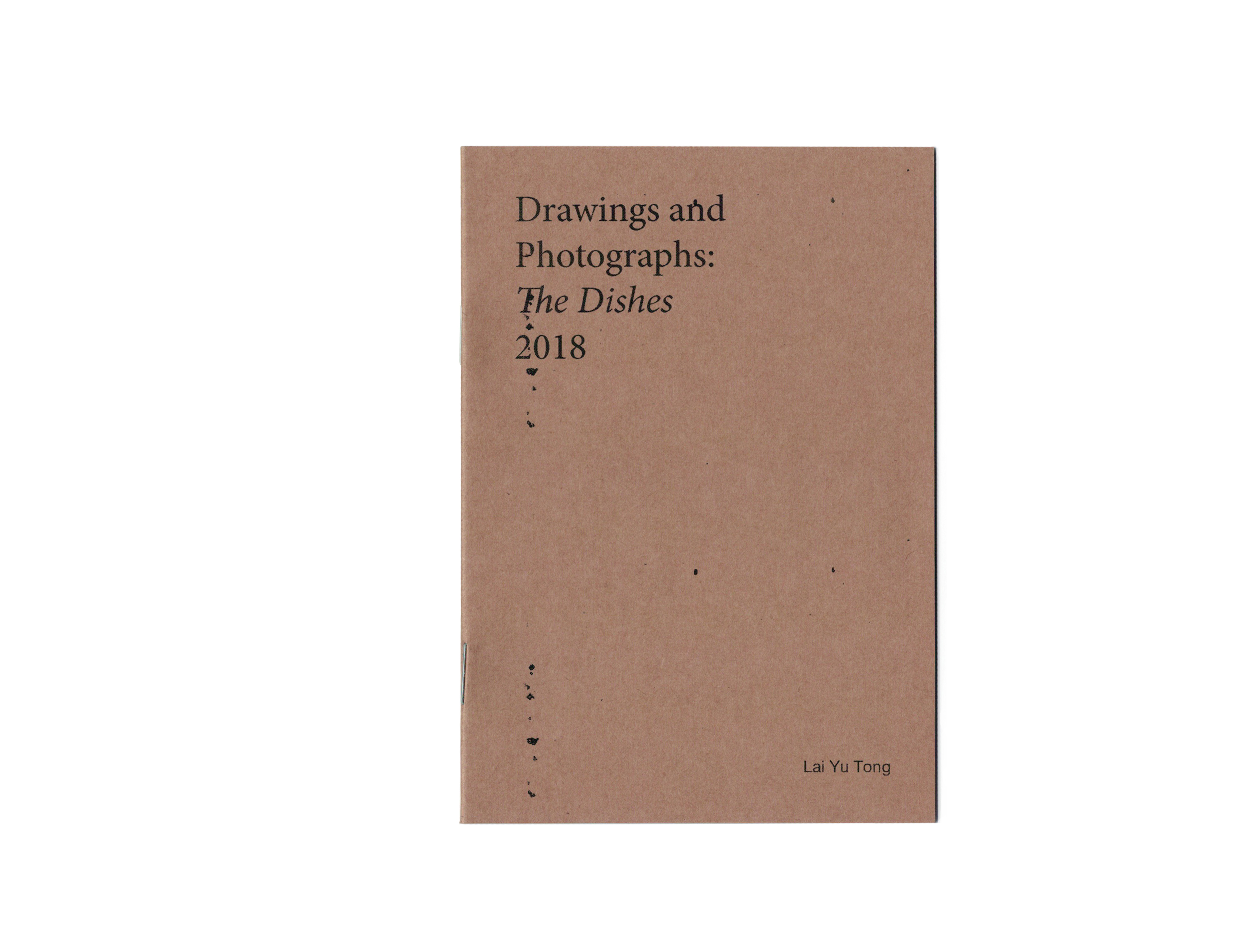 Drawings and Photographs: The DishesLai Yu Tong$6.00