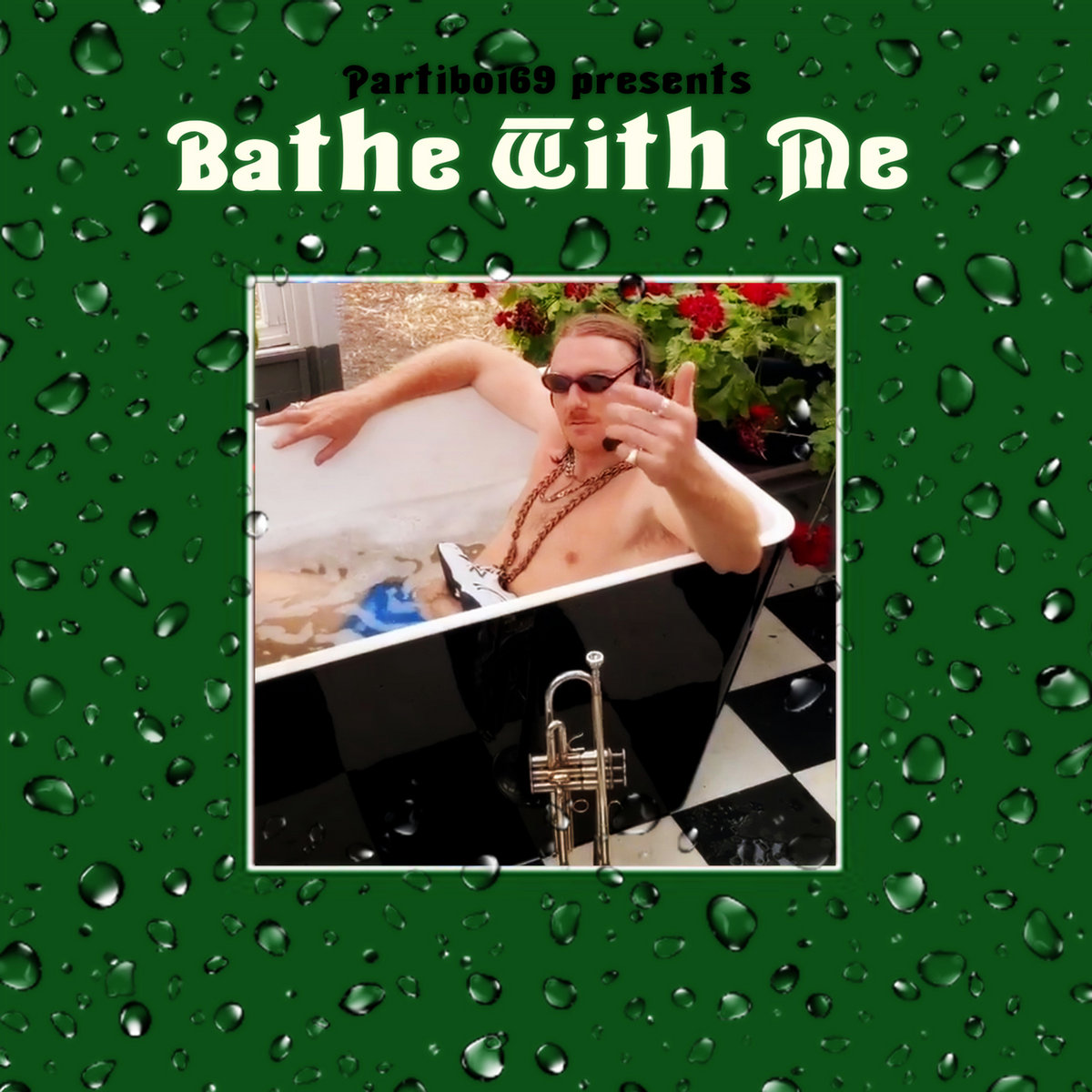 Partiboi 69 - Bathe With Me - Co production, Mixing Mastering