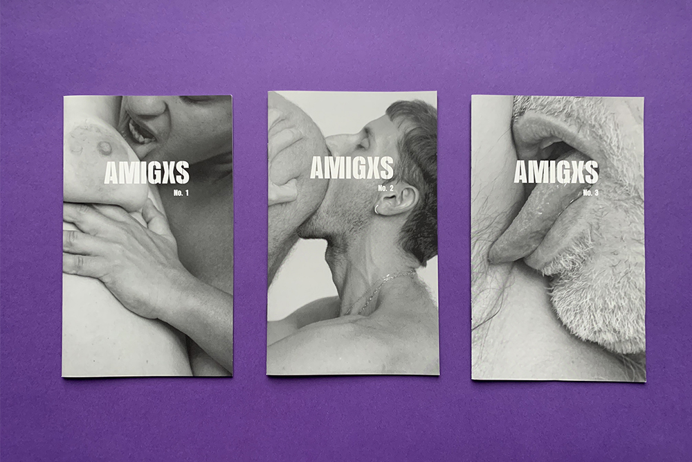 AMIGXS, No. 1, 2017; AMIGXS, No. 2, 2018; AMIGXS, No. 3, 2019. Offset printed zines, 24 pages, 5 x 8.25 inches. 