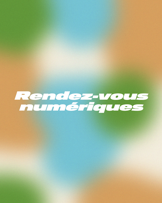 "Rendez-vous numériques" avec plus de 54 intervenants: art, food, design, musique...