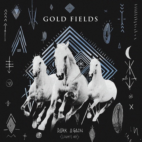 Gold Fields - Dark Again - Single - Mixing, Engineering