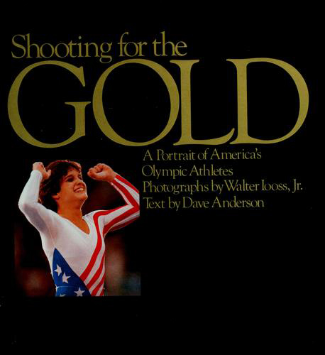 Shooting for the Gold