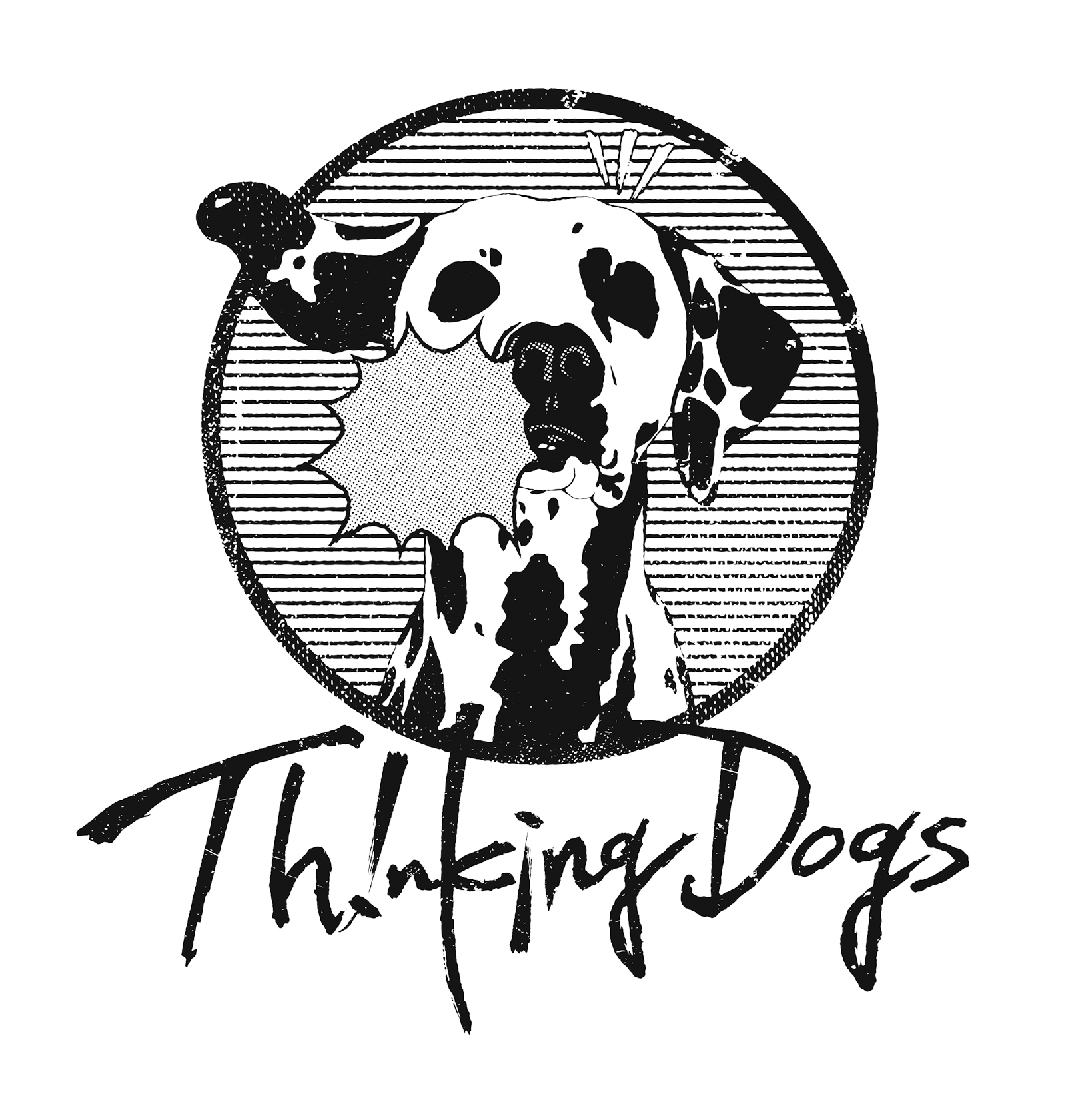 Think dog. Thinking Dogs состав. Thinking Dog. Dogs think. English Dogs Band logo.