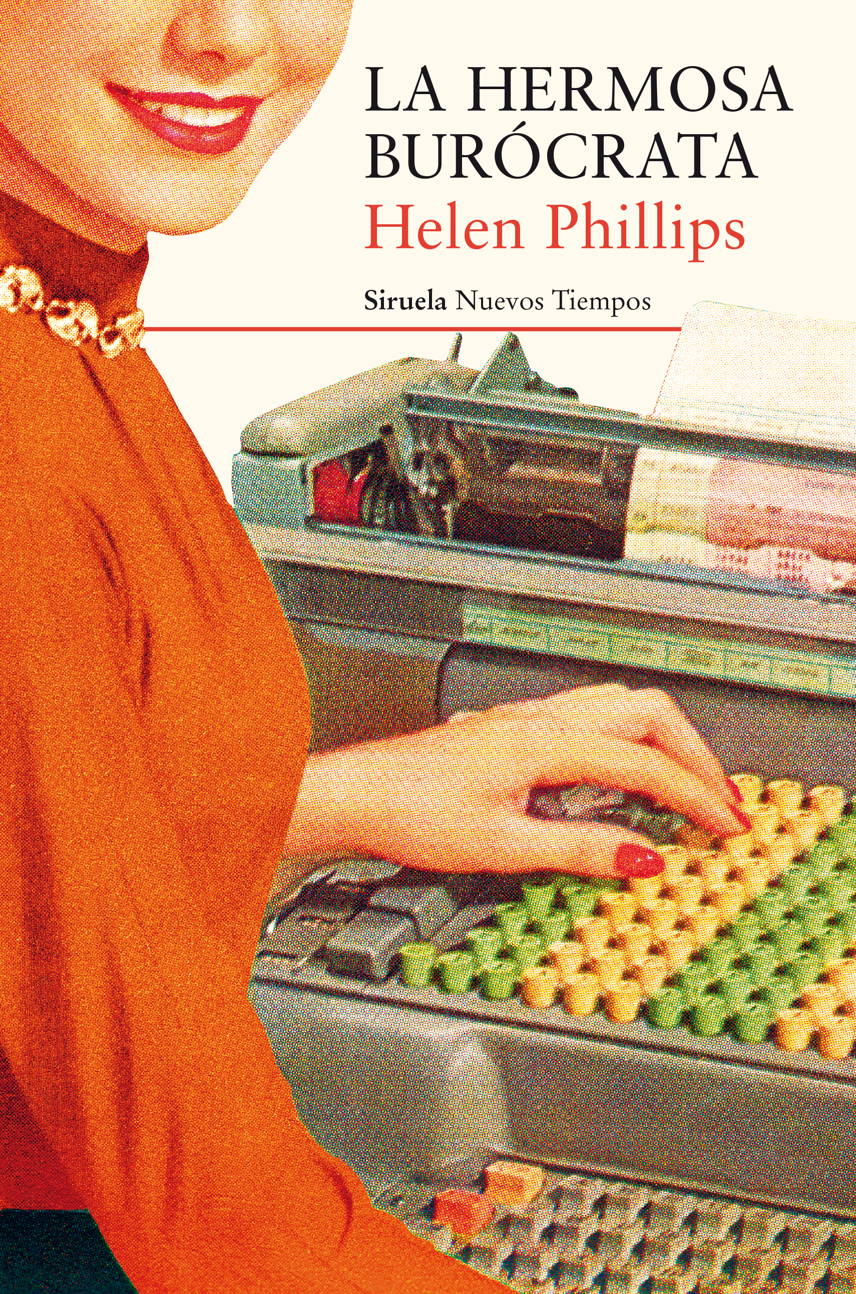 La hermosa burócrataHelen PhillipsSiruela, 2018