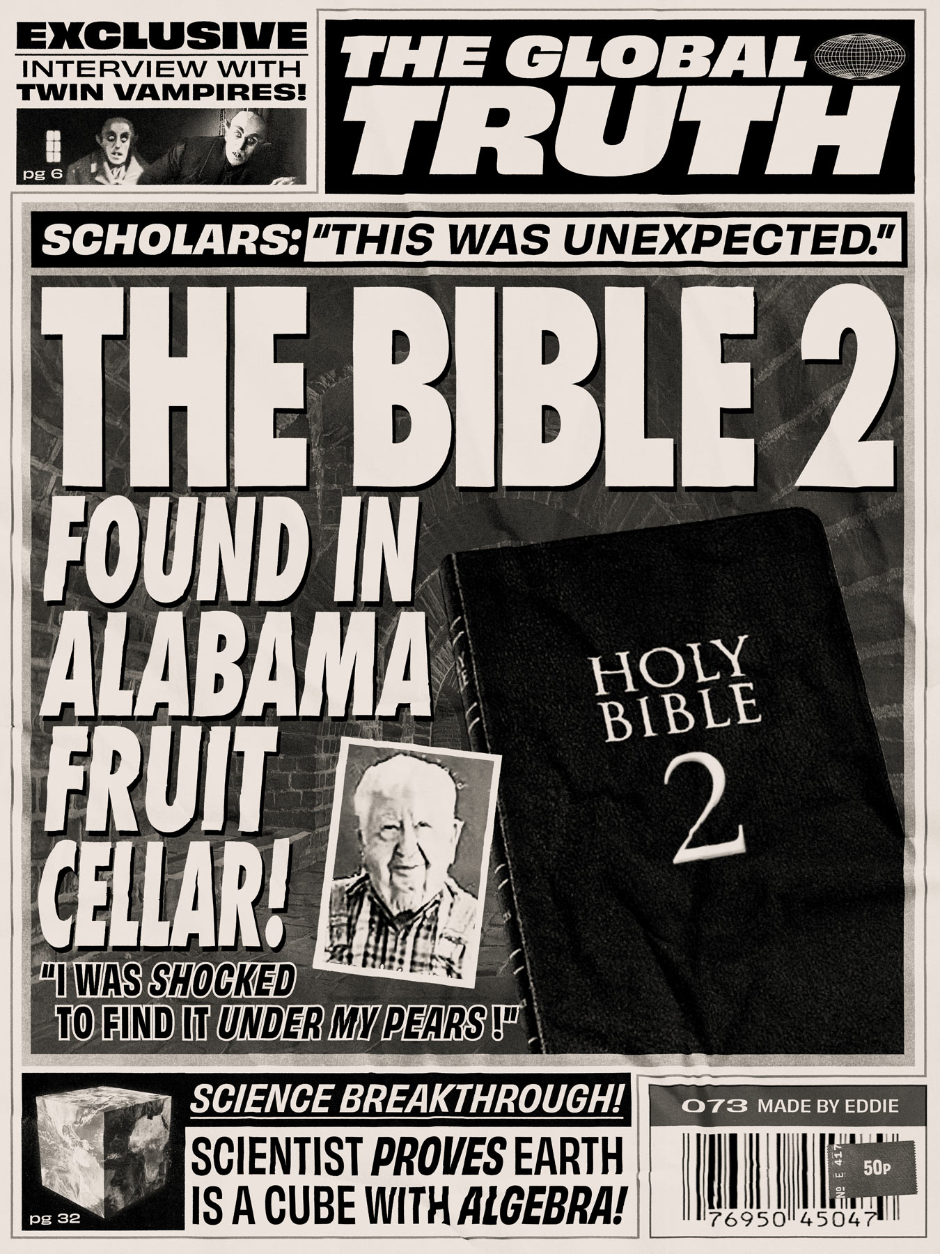 [No.73] "THE GLOBAL TRUTH" — Inspired by Weekly World News