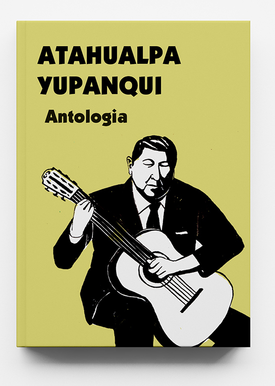 Atahualpa Yupanqui "Antologia" Cover