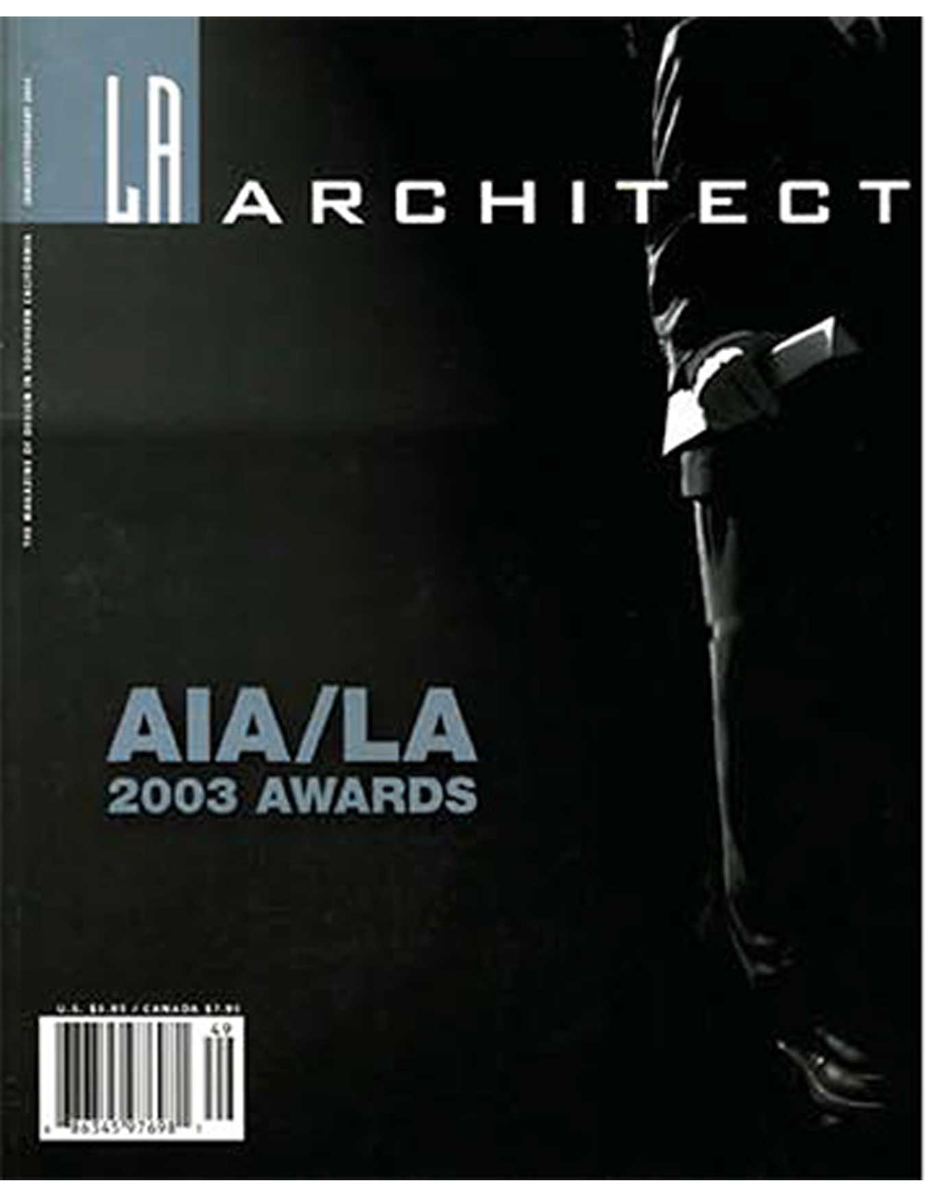 LA ARCHITECT MAGAZINEJAN/FEB 2004AIA LOS ANGELES AWARDS REVIEWAPN: 5435-030-020