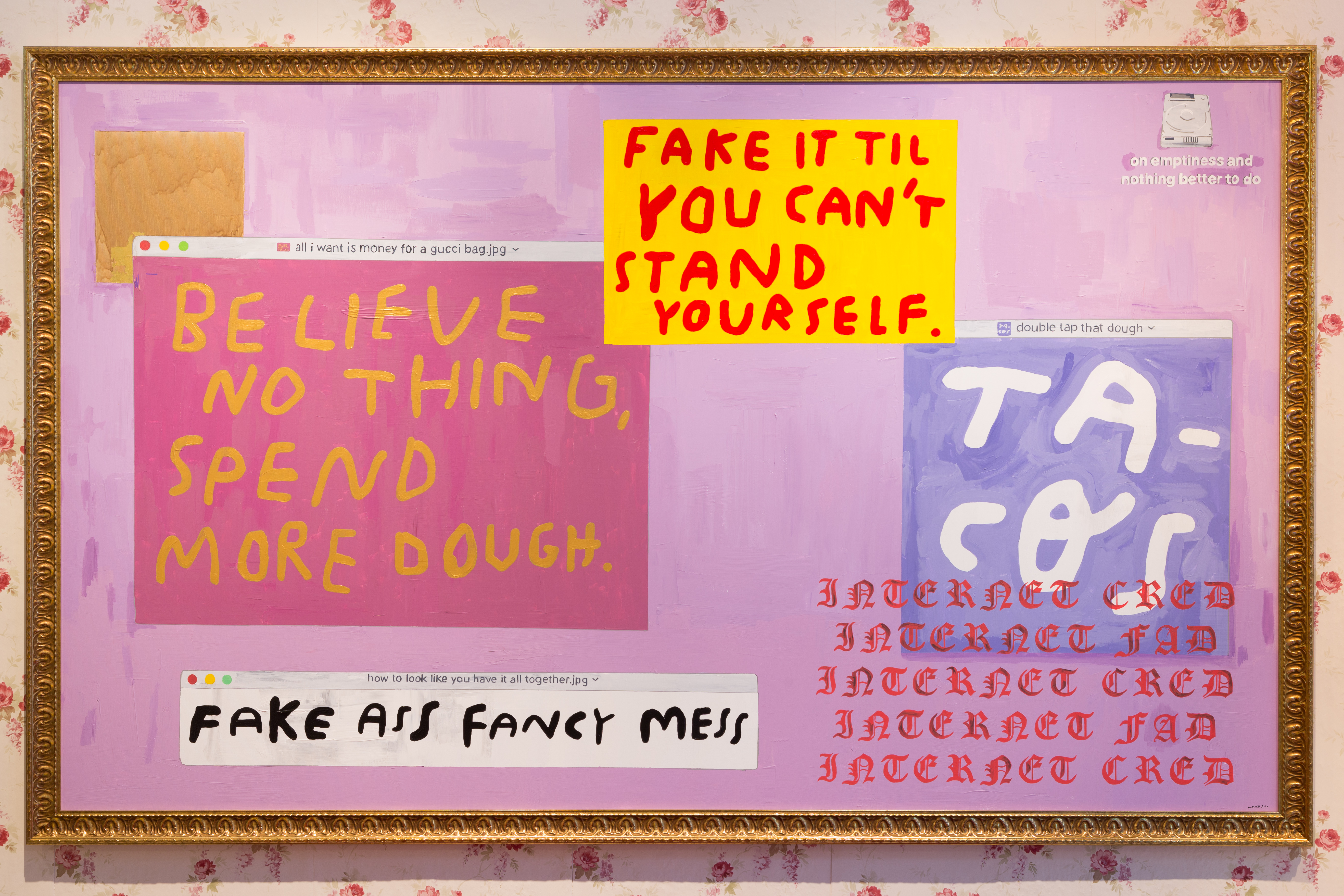 All i want is money for a gucci bag.jpg. 2017Acrylic on canvas; wooden frame150 × 250 cm