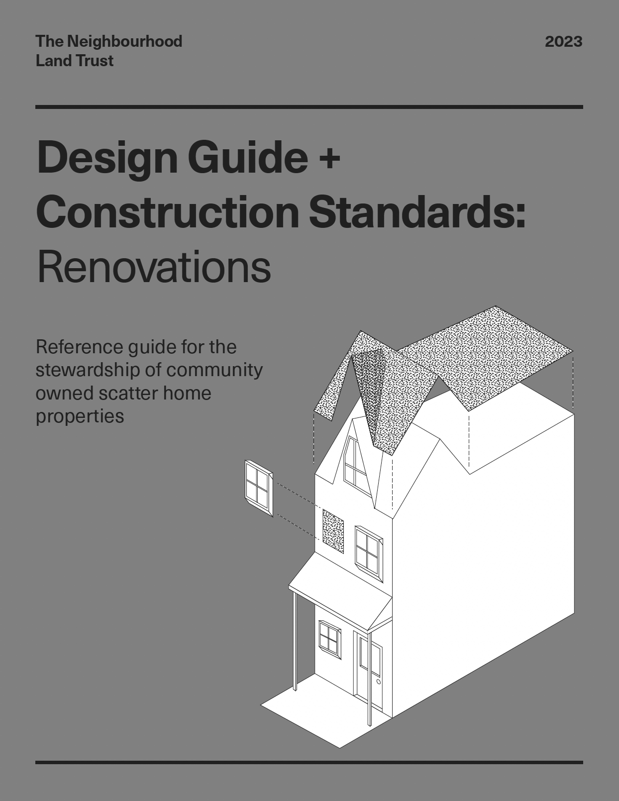 Participatory design and development of Design Guide and Construction Standards for community owned housing across Toronto for the Neighbourhood Land Trust. 2022-2023. 