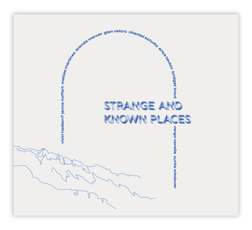 Strange and Known Places