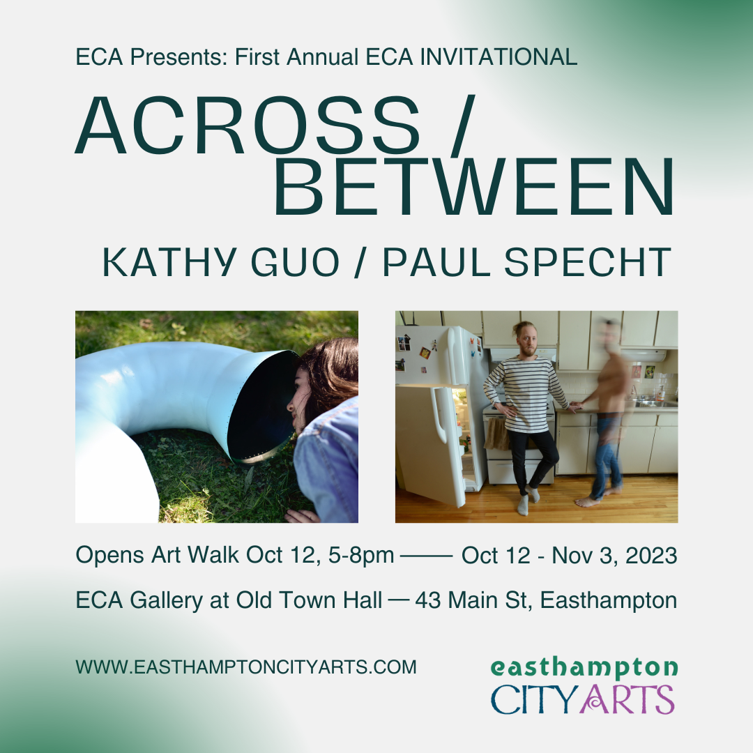 ACROSS / BETWEEN Kathy Guo & Paul Specht: ECA Gallery Invitational Exhibition, Oct 12 - Nov 3, 2023