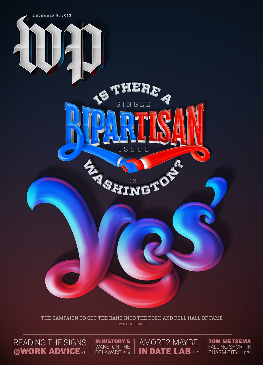 Washington Post Magazine – Is There A Single Bipartisan Issue in Washington –  Yes – December 2013