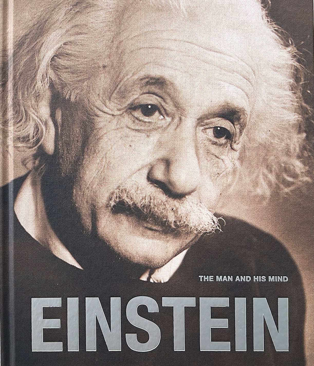 Einstein: The Man and His Mind